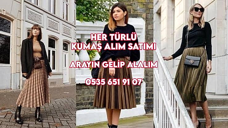 ETEK MODASI NEDİR 05356519107 ETEK KUMAŞI ALAN