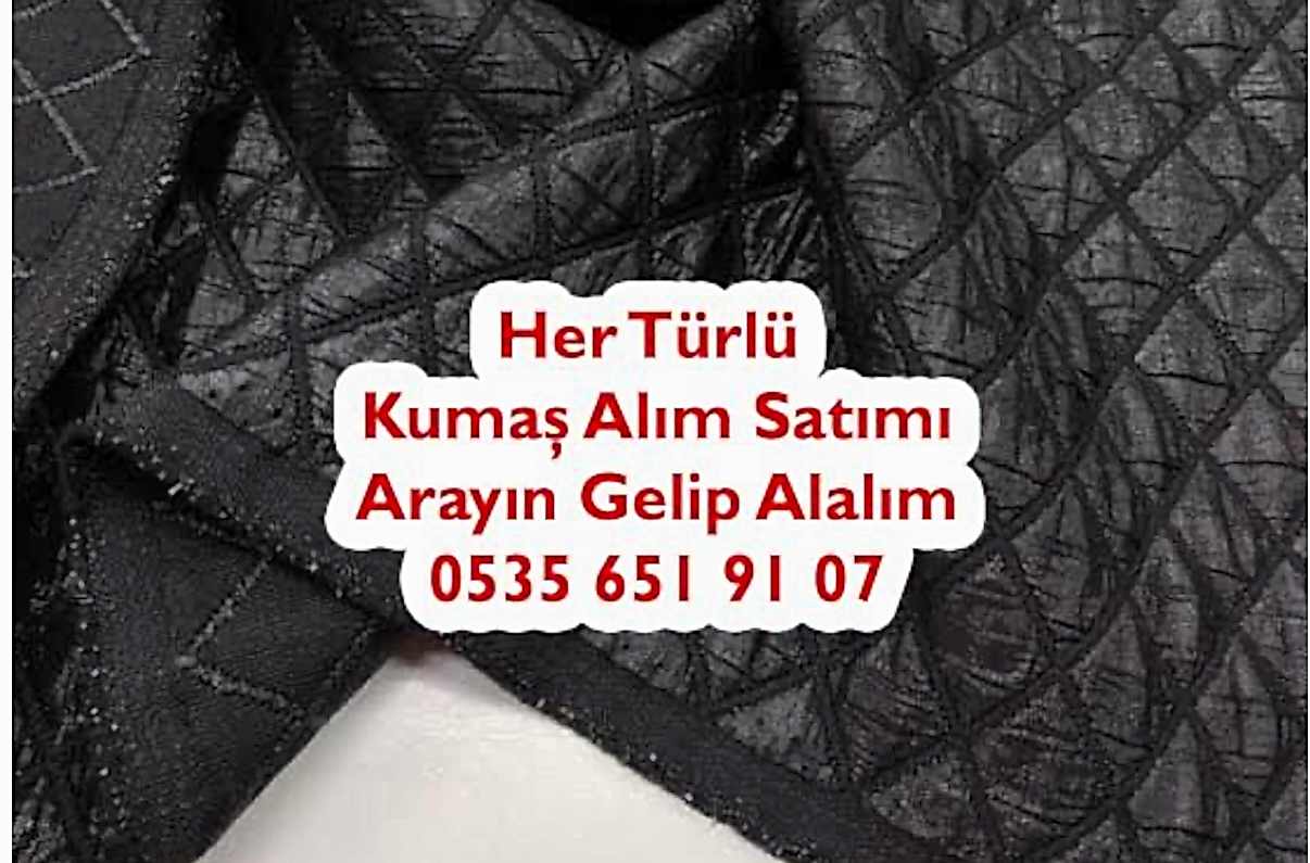 Depoda Kalan Kumaşları Alan 05356519107