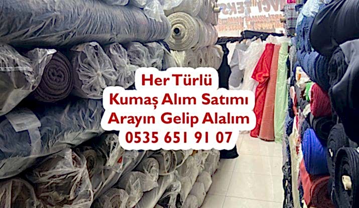 Kumaş Alıcıları 05356519107