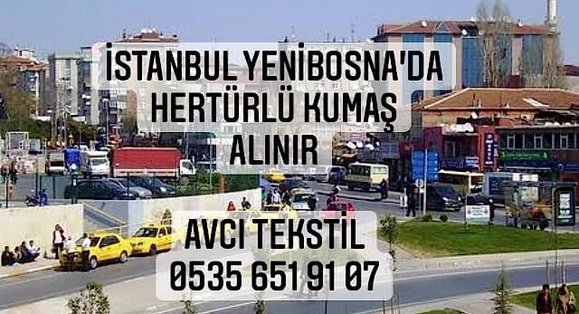 Yenibosna Kumaş Alınır |05356519107|