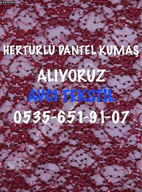 Dantel Kumaş Alanlar |05356519107|