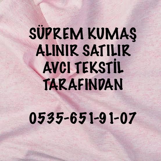 36/1 Süprem Kumaş Alan |05356519107|