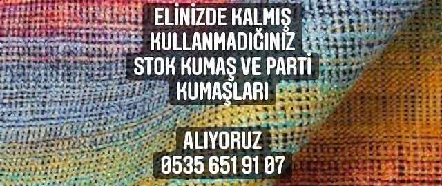 Örme Kumaş Alanlar |05356519107| Karışık Kumaş Alanlar | Hertürlü Kumaş Alan |